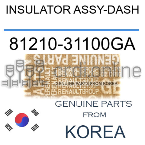 INSULATOR ASSY-DASH [ORIGINAL] 81210-31100GA 8121031100GA 81210 31100GA