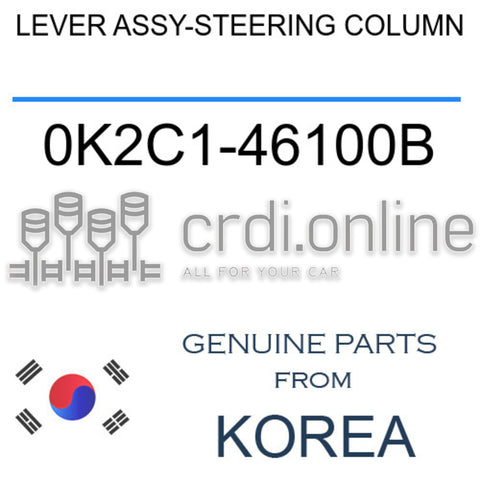 LEVER ASSY-STEERING COLUMN [ORIGINAL] 0K2C1-46100B 0K2C146100B 0K2C1 46100B