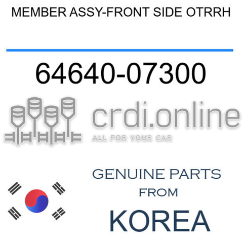 MEMBER ASSY-FRONT SIDE OTRRH [ORIGINAL] 64640-07300 6464007300 64640 07300