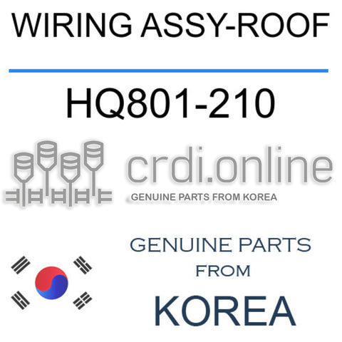 WIRING ASSY-ROOF HQ801-210 HQ801210 HQ801 210