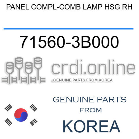 PANEL COMPL-COMB LAMP HSG RH [ORIGINAL] 71560-3B000 715603B000 71560 3B000