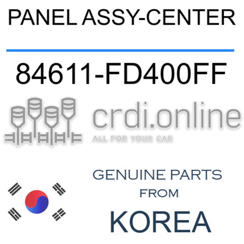 PANEL ASSY-CENTER [ORIGINAL] 84611-FD400FF 84611FD400FF 84611 FD400FF
