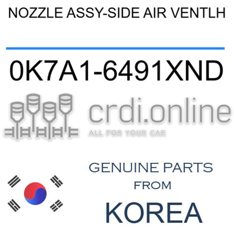 NOZZLE ASSY-SIDE AIR VENT,LH [ORIGINAL] 0K7A1-6491XND 0K7A16491XND 0K7A1 6491XND