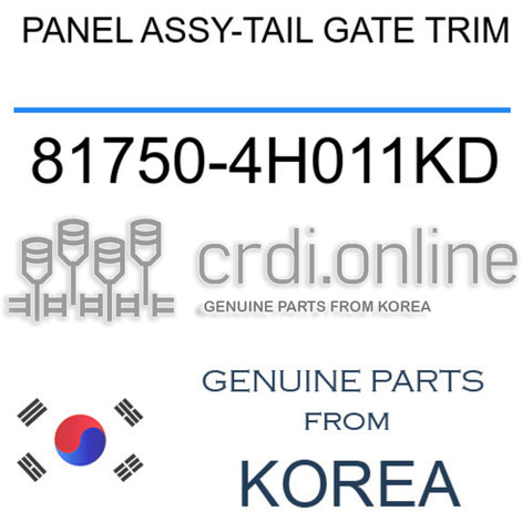 PANEL ASSY-TAIL GATE TRIM [ORIGINAL] 81750-4H011KD 817504H011KD 81750 4H011KD