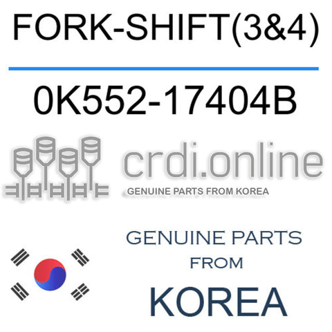 FORK-SHIFT(3&4) [ORIGINAL] 0K552-17404B 0K55217404B 0K552 17404B