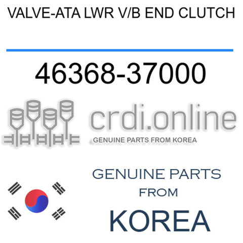VALVE-ATA LWR V/B END CLUTCH 46368-37000 4636837000 46368 37000