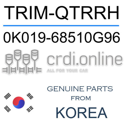TRIM-QTRRH [ORIGINAL] 0K019-68510G96 0K01968510G96 0K019 68510G96