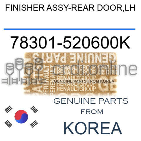 FINISHER ASSY-REAR DOOR,LH [ORIGINAL] 78301-520600K 78301520600K 78301 520600K