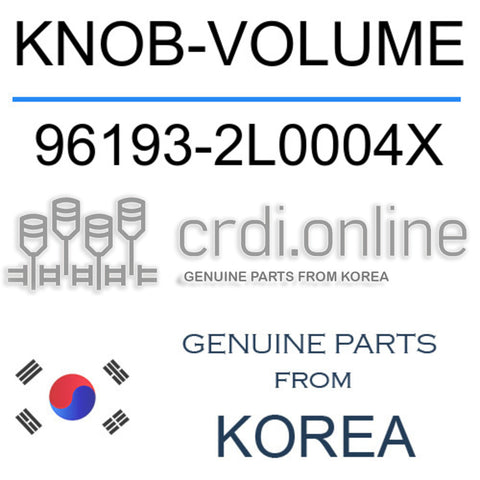 KNOB-VOLUME 96193-2L0004X 961932L0004X 96193 2L0004X