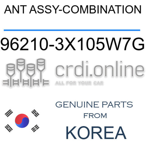 ANT ASSY-COMBINATION 96210-3X105W7G 962103X105W7G 96210 3X105W7G