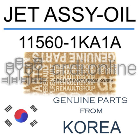 JET ASSY-OIL [ORIGINAL] 11560-1KA1A 115601KA1A 11560 1KA1A