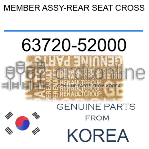 MEMBER ASSY-REAR SEAT CROSS [ORIGINAL] 63720-52000 6372052000 63720 52000
