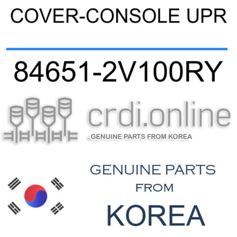 COVER-CONSOLE UPR [ORIGINAL] 84651-2V100RY 846512V100RY 84651 2V100RY