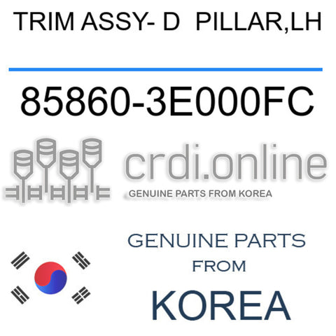 TRIM ASSY- D  PILLAR,LH 85860-3E000FC 858603E000FC 85860 3E000FC