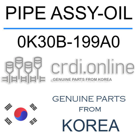 PIPE ASSY-OIL 0K30B-199A0 0K30B199A0 0K30B 199A0