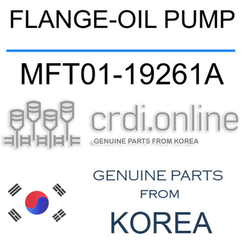FLANGE-OIL PUMP MFT01-19261A MFT0119261A MFT01 19261A
