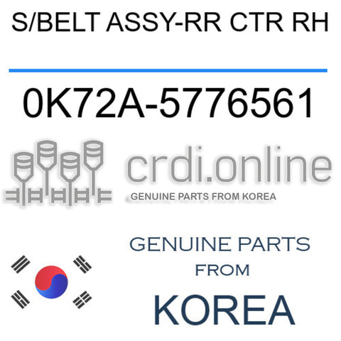 S/BELT ASSY-RR CTR RH [ORIGINAL] 0K72A-5776561 0K72A5776561 0K72A 5776561