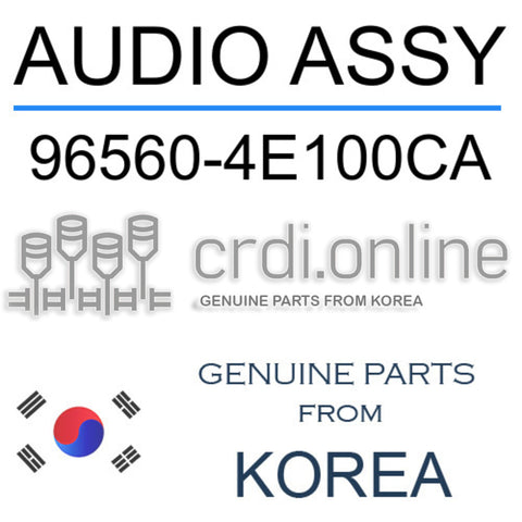 AUDIO ASSY [ORIGINAL] 96560-4E100CA 965604E100CA 96560 4E100CA