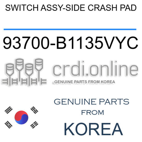 SWITCH ASSY-SIDE CRASH PAD [ORIGINAL] 93700-B1135VYC 93700B1135VYC 93700 B1135VYC