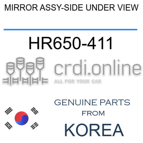 MIRROR ASSY-SIDE UNDER VIEW [ORIGINAL] HR650-411 HR650411 HR650 411