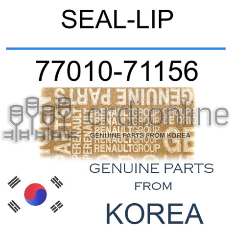 SEAL-LIP [ORIGINAL] 77010-71156 7701071156 77010 71156