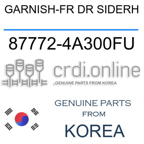 GARNISH-FR DR SIDERH [ORIGINAL] 87772-4A300FU 877724A300FU 87772 4A300FU