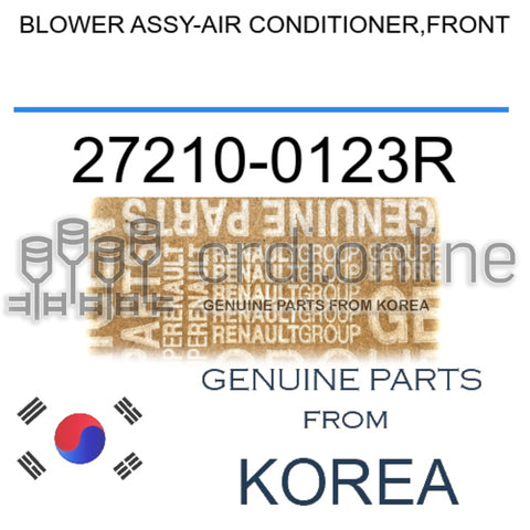 BLOWER ASSY-AIR CONDITIONER,FRONT [ORIGINAL] 27210-0123R 272100123R 27210 0123R