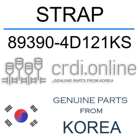STRAP [ORIGINAL] 89390-4D121KS 893904D121KS 89390 4D121KS