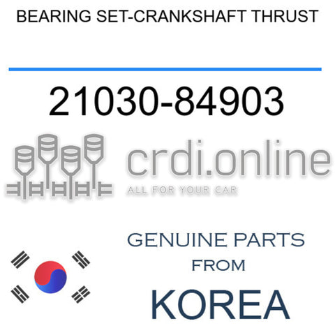 BEARING SET-CRANKSHAFT THRUST 21030-84903 2103084903 21030 84903
