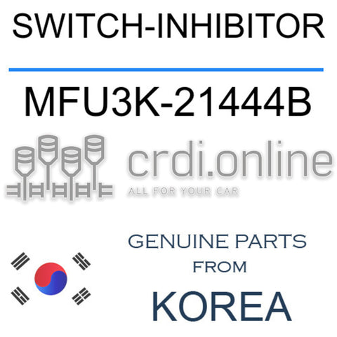 SWITCH-INHIBITOR MFU3K-21444B MFU3K21444B MFU3K 21444B