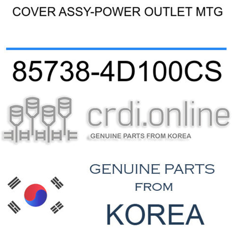 COVER ASSY-POWER OUTLET MTG [ORIGINAL] 85738-4D100CS 857384D100CS 85738 4D100CS