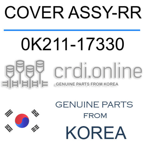 COVER ASSY-RR [ORIGINAL] 0K211-17330 0K21117330 0K211 17330