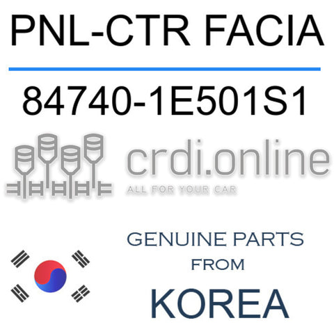 PNL-CTR FACIA [ORIGINAL] 84740-1E501S1 847401E501S1 84740 1E501S1