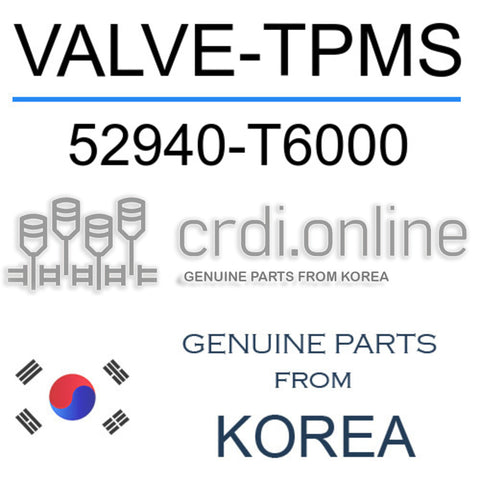 VALVE-TPMS 52940-T6000 52940T6000 52940 T6000