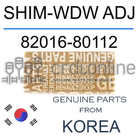 SHIM-WDW ADJ [ORIGINAL] 82016-80112 8201680112 82016 80112