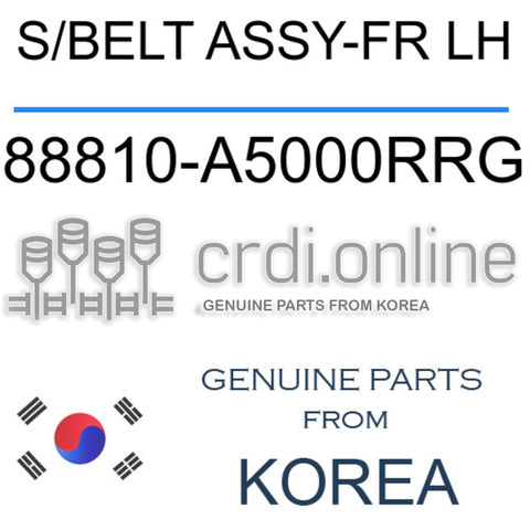 S/BELT ASSY-FR LH [ORIGINAL] 88810-A5000RRG 88810A5000RRG 88810 A5000RRG