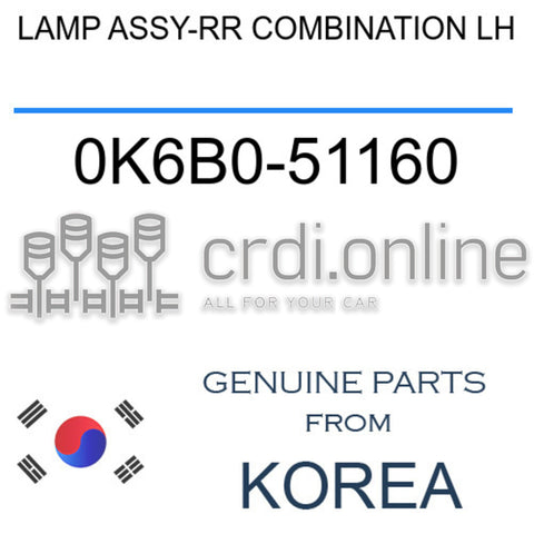 LAMP ASSY-RR COMBINATION LH [ORIGINAL] 0K6B0-51160 0K6B051160 0K6B0 51160