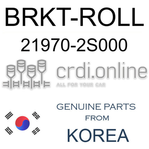 BRKT-ROLL [ORIGINAL] 21970-2S000 219702S000 21970 2S000