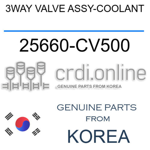 3WAY VALVE ASSY-COOLANT [ORIGINAL] 25660-CV500 25660CV500 25660 CV500