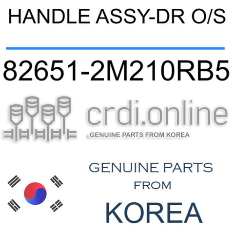 HANDLE ASSY-DR O/S [ORIGINAL] 82651-2M210RB5 826512M210RB5 82651 2M210RB5
