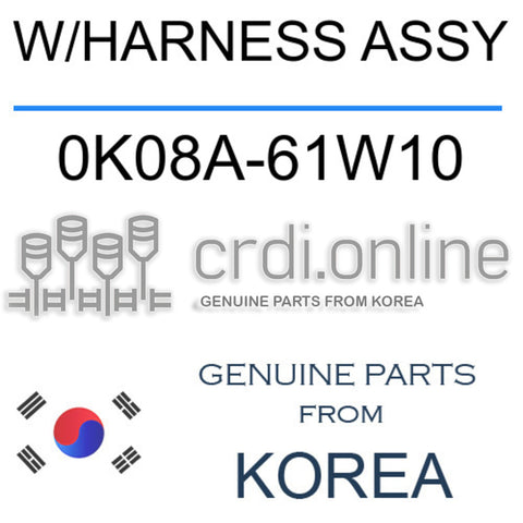 W/HARNESS ASSY 0K08A-61W10 0K08A61W10 0K08A 61W10