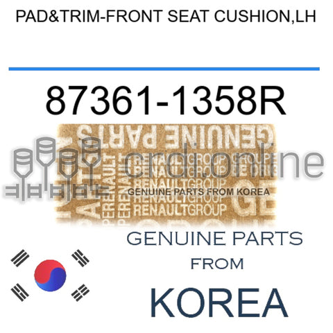 PAD&TRIM-FRONT SEAT CUSHION,LH [ORIGINAL] 87361-1358R 873611358R 87361 1358R