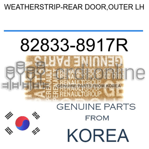 WEATHERSTRIP-REAR DOOR,OUTER LH [ORIGINAL] 82833-8917R 828338917R 82833 8917R
