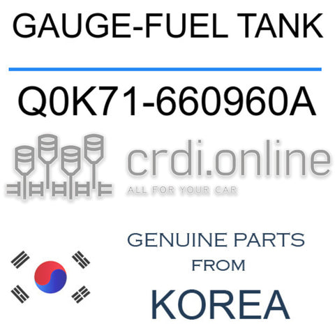 GAUGE-FUEL TANK [ORIGINAL] Q0K71-660960A Q0K71660960A Q0K71 660960A