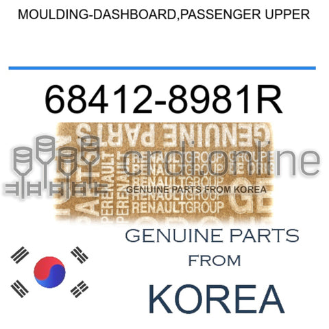 MOULDING-DASHBOARD,PASSENGER UPPER [ORIGINAL] 68412-8981R 684128981R 68412 8981R