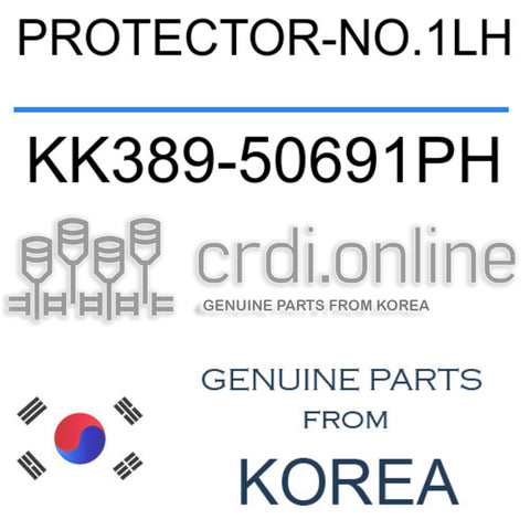 PROTECTOR-NO.1LH [ORIGINAL] KK389-50691PH KK38950691PH KK389 50691PH