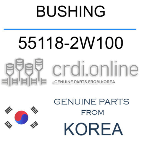 BUSHING [ORIGINAL] 55118-2W100 551182W100 55118 2W100