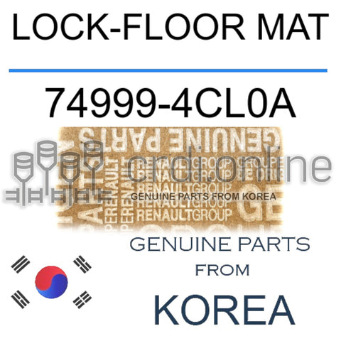 LOCK-FLOOR MAT [ORIGINAL] 74999-4CL0A 749994CL0A 74999 4CL0A