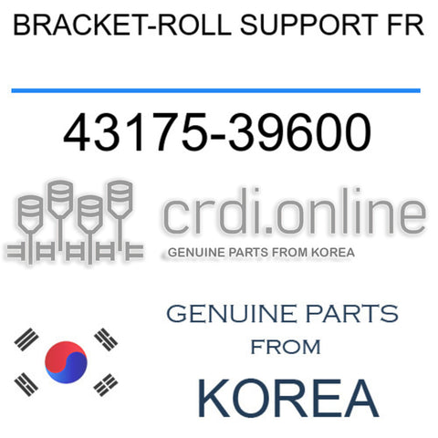 BRACKET-ROLL SUPPORT FR 43175-39600 4317539600 43175 39600