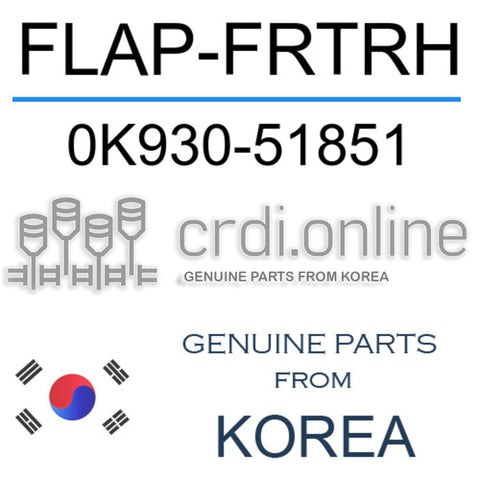 FLAP-FRTRH 0K930-51851 0K93051851 0K930 51851